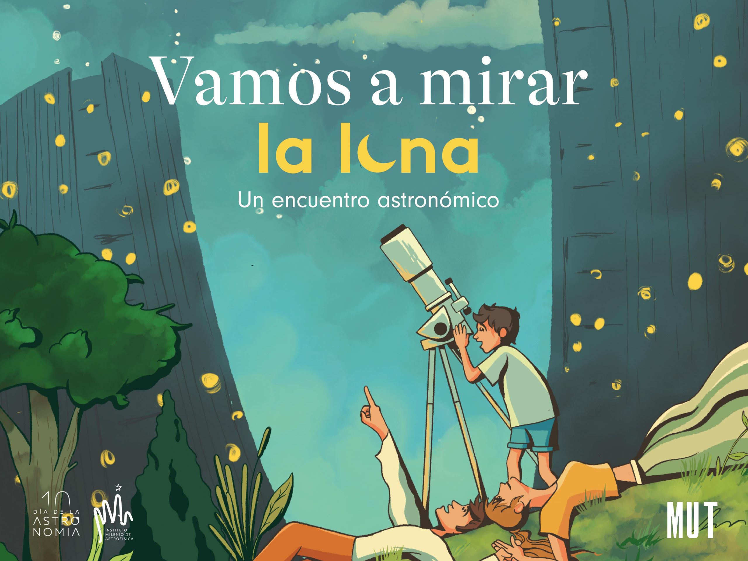 “Vamos a Mirar la Luna”. Noche de Observación en MUT